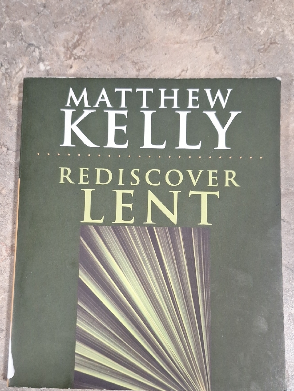 Free W/ $15 Matthew Kelly Rediscover Lent